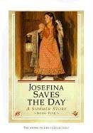Josefina Saves the Day: A Summer Story (American Girls Collection (Hardcover))