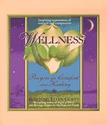 Wellness: Prayers for Comfort and Healing