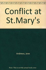 Conflict at St.Mary's