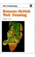 Romano-British Wall Painting (Shire Archaeology)
