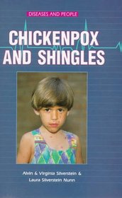 Chicken Pox and Shingles (Diseases and People)