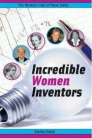 Incredible Women Inventors (Women's Hall of Fame)