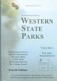The Double Eagle Guide to Western State Parks: Pacific Northwest: Washington, Oregon, Idaho