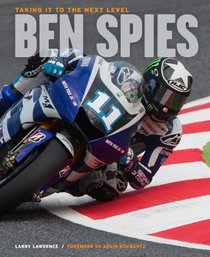 Ben Spies: Taking It to the Next Level