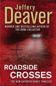 Roadside Crosses (Kathryn Dance, Bk 2)