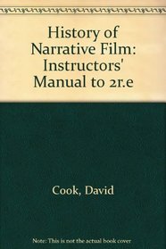 History of Narrative Film: Instructors' Manual to 2r.e