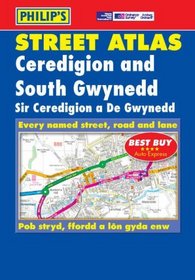 Ceredigion and South Gwynedd (Philip's Street Atlases)