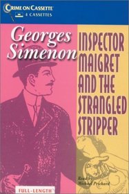 Inspector Maigret and the Strangled Stripper (Inspector Maigret Mysteries)