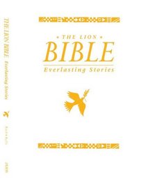 The Lion Bible: Everlasting Stories: White Gift Edition
