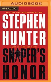Sniper's Honor (Bob Lee Swagger Series)