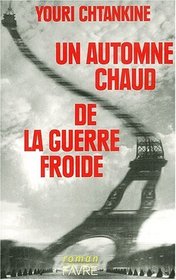 Un automne chaud de la guerre froide