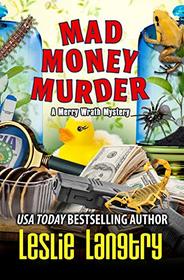 Mad Money Murder (Merry Wrath Mysteries)
