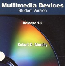 Multimedia Devices: Single-User Version