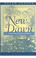 New Dawn: A Triumph of Life After the Holocaust (Religion, Theology, and the Holocaust)