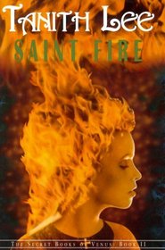 Saint Fire (Secret Books of Venus, Book 2)