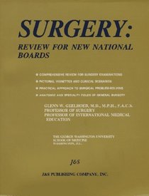 Surgery: Review for New National Boards