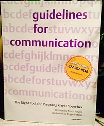 Guidelines for Communication: The Right Tool for Preparing Great Speeches