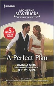 A Perfect Plan (Montana Mavericks: Famous Families)
