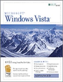 Windows Vista: Advanced + Certblaster, Student Manual (ILT (Axzo Press))