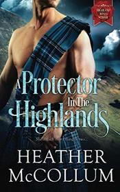A Protector in the Highlands (Highland Roses School)
