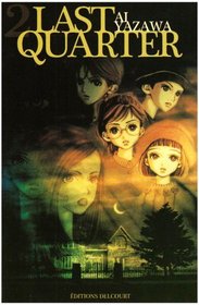 Last Quarter, Tome 2 (French Edition)