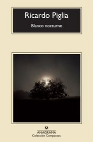 Blanco nocturno (Spanish Edition)