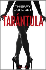 Tarantula (Spanish Edition)