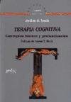 Terapia cognitiva/ Cognitive Therapy: Conceptos Basicos Y Profundizacion/ Basics and Beyond (Terapia Familiar) (Spanish Edition)
