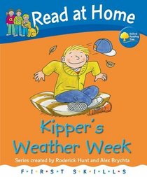 Read at Home: First Skills: Kipper's Weather Week (Read at Home First Skills)