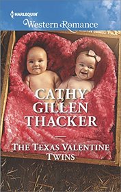 The Texas Valentine Twins (Texas Legacies: The Lockharts, Bk 3) (Harlequin Western Romance, No 1629)