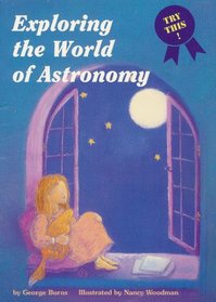 Exploring the World of Astronomy (Try This)