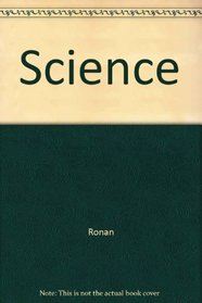 Science: Its History and Development Among the World's Cultures