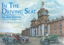 In the Driving Seat: Century of Motoring in Scotland