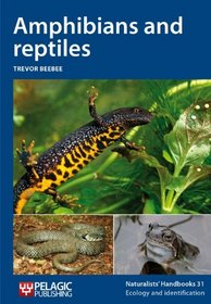 Amphibians and Reptiles (Naturalists' Handbook)