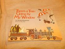 There's a Train Going by My Window (Knight Books)