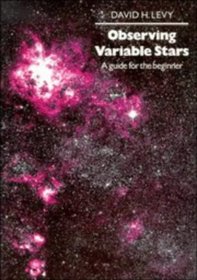 Observing Variable Stars : A Guide for the Beginner