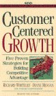 Customer-Centered Growth (Audio Casette) (Abridged)