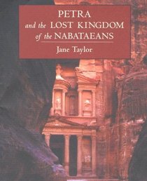 Petra and the Lost Kingdom of the Nabataeans