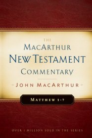 Matthew 1-7: New Testament Commentary (Macarthur New Testament Commentary Serie)