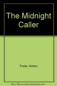 The Midnight Caller.