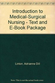 Introduction to Medical-Surgical Nursing - Text and E-Book Package