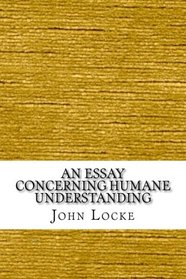 An Essay Concerning Humane Understanding