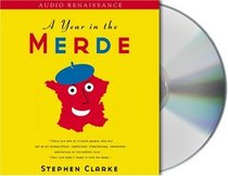 A Year in the Merde (Audio CD) (Abridged)