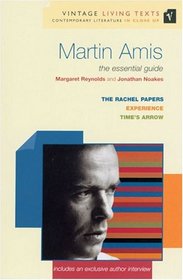 Martin Amis: The Essential Guide