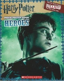 Harry Potter Movie Poster Book : Heroes / Villains