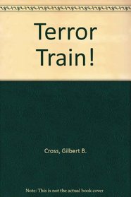 Terror Train!