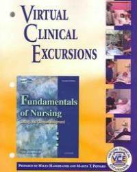 Virtual Clinical Excursions to accompany Fundamentals of Nursing