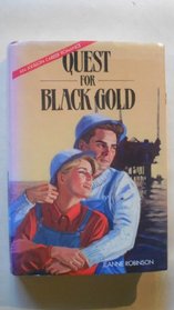 Quest for Black Gold