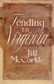 Tending to Virginia