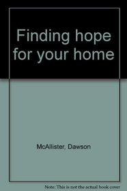 Finding hope for your home